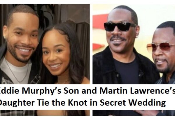 Eddie Murphy’s Son and Martin Lawrence’s Daughter Tie the Knot in Secret Wedding